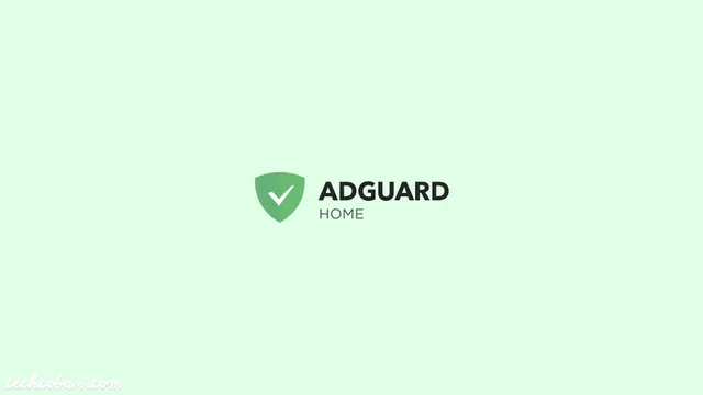 Hướng Dẫn Tự Host AdGuard Home: Chặn Quảng Cáo Trên Toàn Bộ Mạng