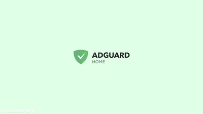 Hướng Dẫn Tự Host AdGuard Home: Chặn Quảng Cáo Trên Toàn Bộ Mạng