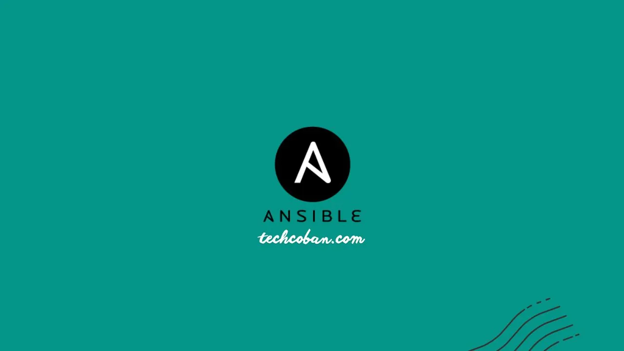 Ansible là gì? Hướng dẫn tự động hóa hạ tầng cho người mới