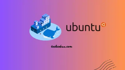 Script cài đặt nhanh Docker và Docker Compose trên Ubuntu