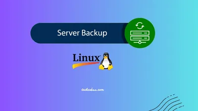 Lập lịch backup Daily, Weekly, Monthly bằng Tar, Rsync và Cron trên Linux