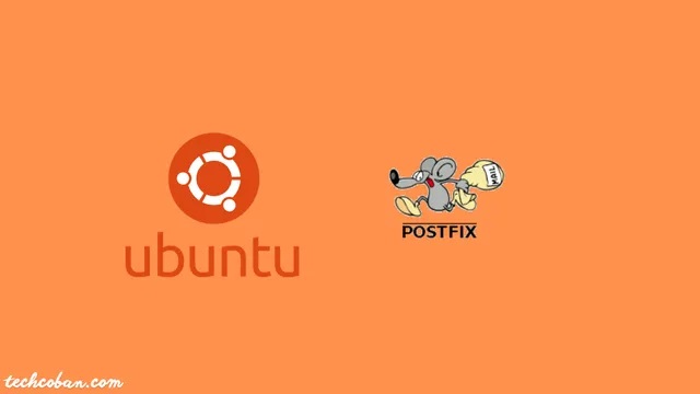 Hướng dẫn cài đặt Postfix làm SMTP Server trên Ubuntu 22.04