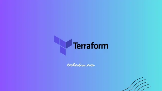 Terraform là gì? Tại sao mọi Kỹ sư DevOps đều phải biết Terraform